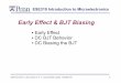 Early Effect & BJT Biasing - Penn Engineeringese319/Lecture_Notes/Lec_4_BJTBias1_08.pdf · ESE319 Introduction to Microelectronics ... is called the “Early Effect” and is modeled