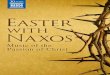 Easter with Naxos with Naxos Culminating in ... Lieder (Complete), Vol. 4 - Geistliche Lieder, Op. 2, ... Bianca da Molena, Op. 6 Warsaw PO / Antoni Wit 7 47313 24877 3 8.572771