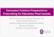 Exempted Codeine Preparations: Prescribing for … Codeine Slides PDF Jan...Learning Objectives Upon successful completion of this module, the pharmacist will be able to: Summarize