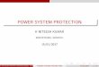 POWER SYSTEM PROTECTION - RGMCET | Group · POWER SYSTEM PROTECTION K NITEESH KUMAR RGMCET(EEE), NANDYAL 15/01/2017 K NITEESH KUMAR (RGMCET(EEE), NANDYAL)POWER SYSTEM PROTECTION 15/01/2017