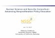 Nuclear Science and Security Consortium: Advancing ... Science and Security Consortium: Advancing Nonproliferation Policy Education Jun 13, 2017 Bethany Goldblum Scientific Director,