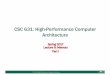 CSC 631: High-Performance Computer Architectureharmanani.github.io/classes/csc631/Notes/L09-Memory.… ·  · 2018-04-10–invented by Forrester in late 40s/early 50s at MIT for
