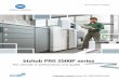 bizhub PRO 2500P series - rais.bg · bizhub PRO 1600P/2000P/2500P, production systems Commercial printers and print service providers – that is, any environment with high production