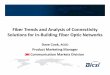 Fiber Trends and Analysis of Connectivity Solutions for In ... Trends and... · Fiber Trends and Analysis of Connectivity Solutions for In-Building ... • Mature ITU T G98 G O h