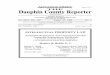 THE Dauphin County Reporter€¦ ·  · 2008-08-20noon on Tuesday of each week at the office of the Dauphin County Reporter, 213 North Front Street, Harrisburg, ... upon affidavit