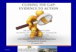 CLOSING THE GAP: EVIDENCE TO ACTION - About IIUM ...irep.iium.edu.my/17231/2/Pahang_MNA_AGM__14_jAN_2012.pdf · CLOSING THE GAP: EVIDENCE TO ACTION ... evidence-based and (1) nurses