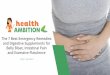 The 7 Best Emergency Remedies and Digestive … · Natural remedies can often treat ... constipation and diarrhea and lower the risk of IBS, leaky gut syndrome and other serious digestive