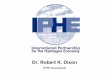 Dr. Robert K. Dixon - CSLF · HIGH EFFICIENCY & RELIABILITY ZERO/NEAR ZERO ... Identify appropriate role for IPHE in Codes and Standards work ... U.S. Department of Energy