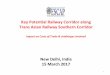 Key Potential Railway Corridor along Trans Asian … Potential Railway Corridor along Trans Asian Railway Southern Corridor Impact on Costs of Trade & challenges involved New Delhi,