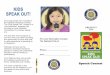 OPTIMIST INTERNATIONAL KIDS SPEAK OUT! · The “Kids Speak Out” contest is a ... competition for younger speak-ers. The real test of this program is ... OPTIMIST INTERNATIONAL