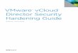 VMware vCloud Director Security Hardening Guide · Blocking Malicious Traffic ... each with a single cell running. Together, the cluster shares the vCloud Director Oracle database