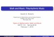 Math and Music: Polyrhythmic Musicmathcs.holycross.edu/~groberts/Courses/MA110/Lectures/Polyrhythm… · Polyrhythm: Other Examples The Rite of Spring, Stravinsky (1913) has complex