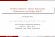 Portfolio Selection: Recent Approaches Optimization and ... · Portfolio Selection: Recent Approaches Optimization and Design with R ... The three portfolio optimization approaches