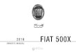 2016 FIAT 500x Owner's Manual - Dealer eProcesscdn.dealereprocess.com/cdn/servicemanuals/fiat/2016-500x.pdfOWNER’S MANUAL 2016 FIAT 500X E\ GGHLRYU3 RQPRWULDIQ , VEHICLES SOLD IN
