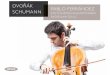 DVORˇÁK PABLO FERRÁNDEZ SCHUMANN … · the technical difficulties, especially of the finale, are daunting enough. ... the cello melody is lightly accompanied, phrase-endings are