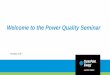 Welcome to the Power Quality Seminar - CenterPoint Energy Quality Semin… · Welcome to the Power Quality Seminar ... •Disturbance Mitigation Technology Overview ... Voltage Sag