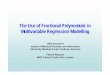 The Use of Fractional Polynomials in Multivariable ... · The Use of Fractional Polynomials in Multivariable Regression Modelling Willi Sauerbrei Institut of Medical Biometry and