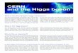 CERN and the Higgs boson - Media and Press Relationspress.web.cern.ch/.../old/factsheet-_cern_and_the_higgs_boson_0.pdfCERN and the Higgs boson The Brout-Englert-Higgs mechanism (BEH