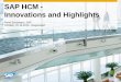 SAP HCM - Innovations and Highlights · SAP HCM - Innovations and Highlights René Schumann, SAP ... OM). Tailored for an HR ... Short Presentation Title Author: SAP AG