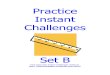 Practice Instant Challenges - WordPress.com ·  · 2014-10-26Practice Instant Challenges Set B Find more free Instant Challenges online at: