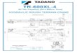 TR-600XL-4 - TADANO America Corporation · Tadano electronic LOAD MOMENT INDICATOR system TADANO AML-L monitors outrigger extended length and (AML-L) including: automatically programs