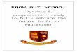 Know our School - Pobalscoil Neasáinpsn.ie/wp-content/uploads/2015/01/Know-our-School-u…  · Web viewKnow our School. Dynamic ... in the world of work and in life. At a co-ed