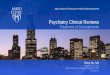 Psychiatry Clinical Reviews - Mayo Clinic School of ... · •Summary of studies, inc 2 antipsychotics ... •CATIE: a landmark, ... randomized study with 1493 pts at 57 sites