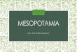Mesopotamia - Fayette County Public Schoolsblogs.fcps.net/afrench/files/2015/07/Mesopotamia-Class-Notes-1.pdf• An epic poem about a great flood. • Oldest piece of literature. Must