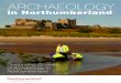 ARCHAEOLOGy -   in Northumberland has also attracted a ‘Friends of’ group whose members provide invaluable support for the ... prehistoric settlements, some