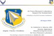 Air Force Research Laboratory Support for Sustainment · Air Force Research Laboratory Support for Sustainment ... Report Documentation Page Form Approved ... Air Force Research Laboratory