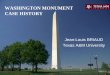 WASHINGTON MONUMENT CASE HISTORY - Texas … Monument...20 BEARING CAPACITY •Actual Pressure under old foundation = 513 kPa •Ultimate pressure P u under old foundation (Clay) •