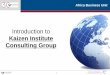 Kaizen Institute Consulting Group · Kaizen Institute Consulting Group ... 2.Know how to apply kaizen in every sector, ... Hindi, Japanese, Kannada, Malay, 