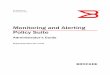Monitoring and Alerting Policy Suite Administrator's jp. and Alerting Policy Suite Administrator’s ... Monitoring and Alerting Policy Suite Administrator’s Guide vii ... • Fixed-port