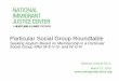 Particular Social Group Roundtable - National Immigrant … ·  · 2017-07-19Particular Social Group Roundtable ... • Conduct in-depth case screening, assessment and acceptance