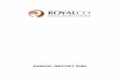 ANNUAL REPORT 2006 - Royalco REPORT 2006. CORPORATE DIRECTORY ASX Code: Company Secretary: RCO (Listed 29 June 2006) Mr David Ogg ... Suyoc. To the south of the tenement lies the