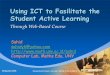 Using ICT to Fasilitate the Student Active Learningstaff.uny.ac.id/sites/default/files/tmp/ICT4Active... ·  · 2012-02-29Using ICT to Fasilitate the Student Active Learning Through