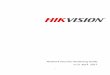 HIKVISION Network Security Hardening Guide v1.0 edit-10 … · Network Security Hardening Guide v1.0 April 2017 2 About This Document ... Firewall setup on router Create a port forwarding