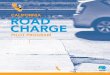 CALIFORNIA ROAD CHARGE - California Department of ... · 5000+ vehicles statewide that drove… BY THE NUMBERS IMS 21% EROAD 1% CalSAM 20% Azuga 58% Plug-in Smartphone Telematics