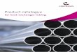 Product catalogue - Supertech Group · Centravis stainless steel tube solutions Ability to produce according to all major speciﬁcations and grades ... Product catalogue 