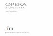 Opera and Operetta in English - Josef Weinberger€¦ · This catalogue is a complete listing of the opera and operetta in English available from JOSEF W ... symphonies, overtures,