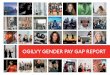 OGILVY GENDER PAY GAP REPORT - OM UK GENDER PAY...OGILVY GENDER PAY REPORT 2017 2 DIVERSITY INCLUSION AT OGILVY OUR CULTURE At Ogilvy UK, we dedicate ourselves to fostering an encouraging,