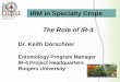 IRM in Specialty Crops The Role of IR-4 - IRAC · Cranberry Weevil Main chemical ... requirements for a national label ... IR-4 study in 1996, full label 4/99. The first joint project