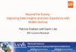 Beyond the Survey: Improving Data Insights and User ... · Beyond the Survey: Improving Data Insights and User Experience with Mobile Devices ... and for data enrichment of external