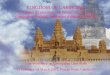 KINGDOM OF CAMBODIA - CCOP basin presentation.pdf · KINGDOM OF CAMBODIA ... Reason and ideas of Case Study The study area is the Khmer Basin Offshore Cambodia, proposed by the Cambodian
