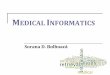 MEDICAL INFORMATICS - sorana.academicdirect.rosorana.academicdirect.ro/pages/doc/Eng2015/2015_C02.pdf · Medical data management ... Computerized Physician Order Entry Medical education: