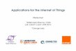 Applications for the Internet of Things - ci.emse.frci.emse.fr/iot/2017/IotApplications.pdf · Applications for the Internet of Things Pierre Rust 1MINES Saint-Étienne, CNRS Lab