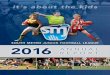 SOUTH METRO JUNIOR FOOTBALL LEAGUE 2016 …smjfl.com.au/.../12/South-Metro-Junior-Annual-Report-2016-FULL.pdf · ANNUAL PORT 2016 Sout etr unio ootbal eague Stategic Plan 2 ... Marketing