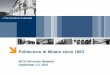 Politecnico di Milano since 1863 - Welcome to City · The 16 Departments of the Politecnico di Milano ... ETR 480 ETR 5 0 ... Territorial marketing plan for the city of Milan 2