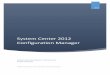 System Center 2012 Configuration Manager · System Center 2012 Configuration Manager ... If you have any comments or feedback to this guide, ... right deployment type for the right
