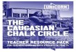THE CAUCASIAN CHALK CIRCLE - Unicorn Theatre Theatre The Caucasian...So The Caucasian Chalk Circle is a coming of age story in many ways and I think this has appeal to all audiences,